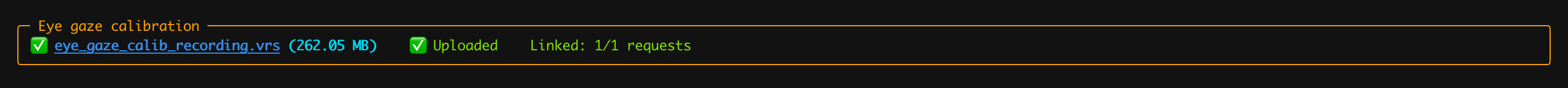 Uploaded eye gaze calibration linked to an MPS request